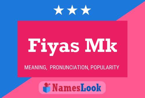 Fiyas Mk Name Poster