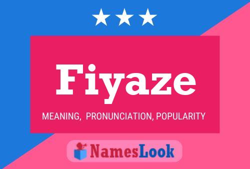 Fiyaze Name Poster