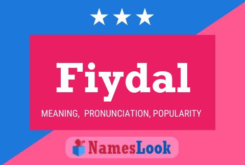 Fiydal Name Poster