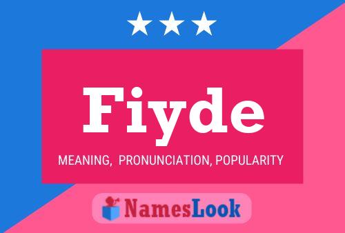 Fiyde Name Poster