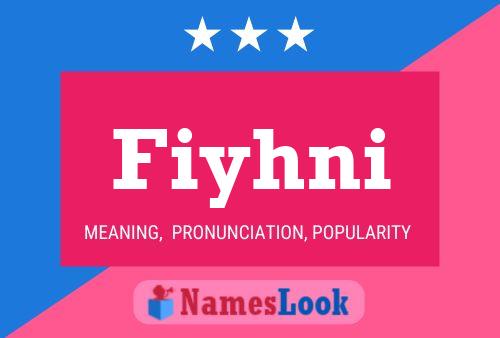 Fiyhni Name Poster