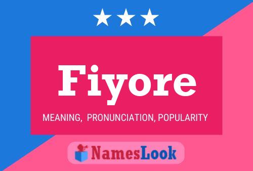 Fiyore Name Poster