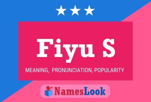 Fiyu S Name Poster