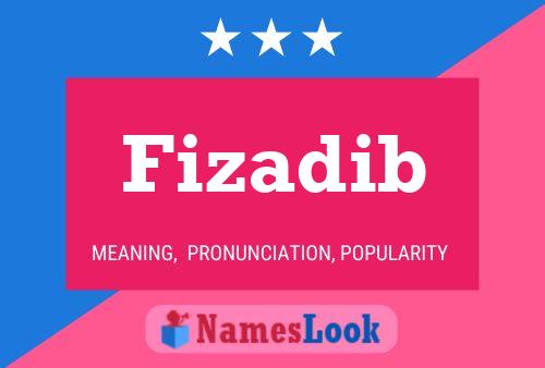 Fizadib Name Poster