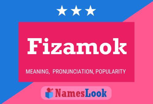 Fizamok Name Poster