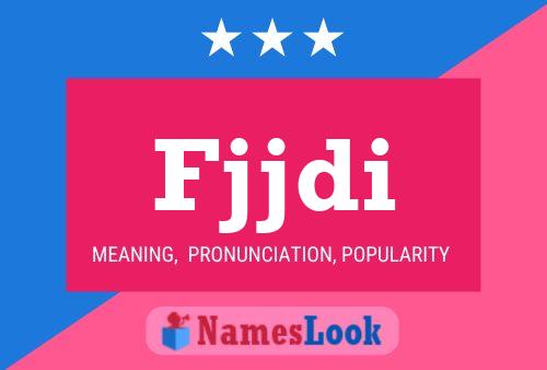 Fjjdi Name Poster