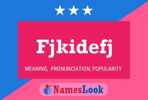 Fjkidefj Name Poster