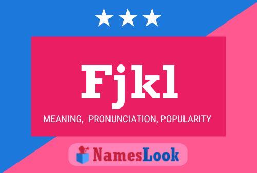 Fjkl Name Poster