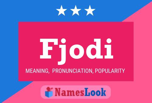 Fjodi Name Poster