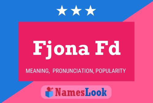 Fjona Fd Name Poster