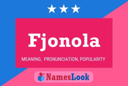 Fjonola Name Poster