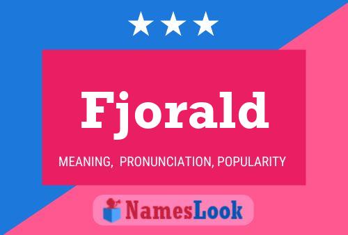 Fjorald Name Poster