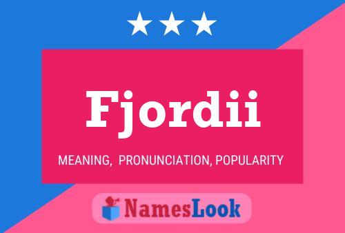 Fjordii Name Poster