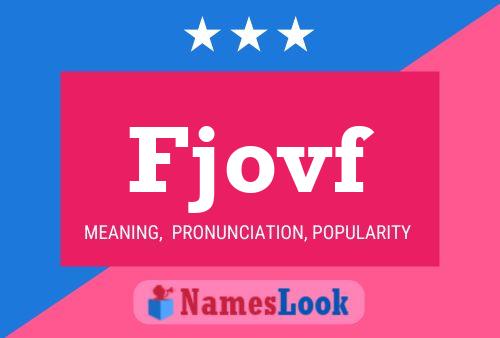 Fjovf Name Poster