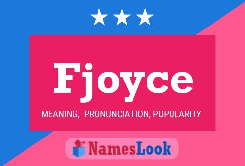 Fjoyce Name Poster