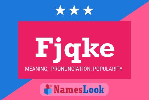 Fjqke Name Poster