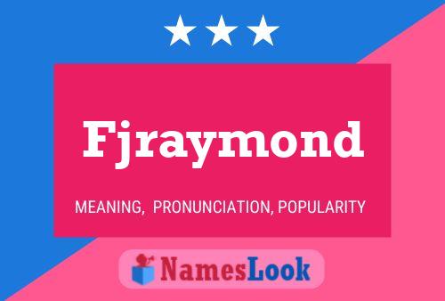 Fjraymond Name Poster