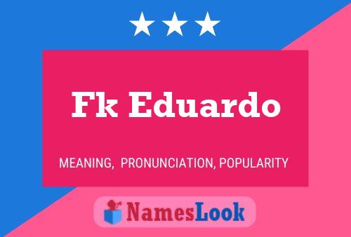 Fk Eduardo Name Poster