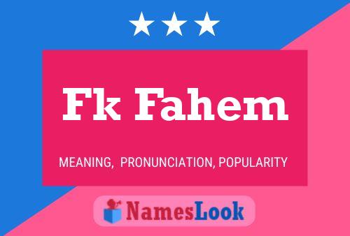 Fk Fahem Name Poster