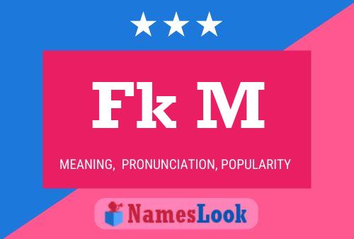 Fk M Name Poster