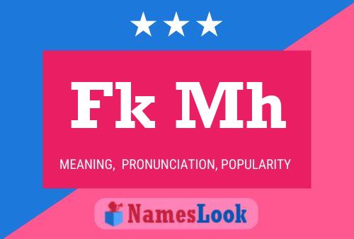 Fk Mh Name Poster