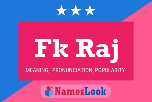 Fk Raj Name Poster