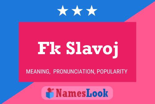 Fk Slavoj Name Poster