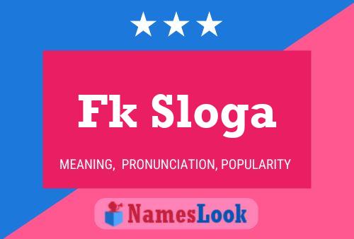 Fk Sloga Name Poster