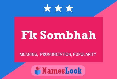 Fk Sombhah Name Poster