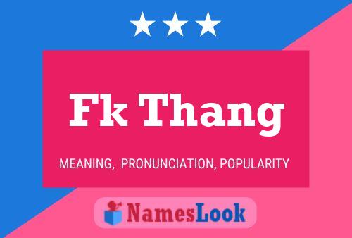 Fk Thang Name Poster