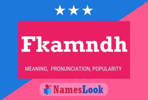 Fkamndh Name Poster