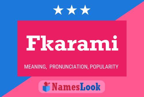 Fkarami Name Poster