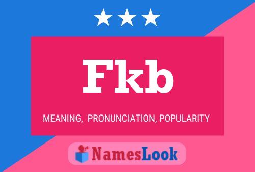 Fkb Name Poster