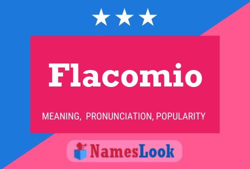 Flacomio Name Poster