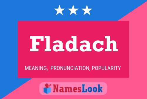 Fladach Name Poster