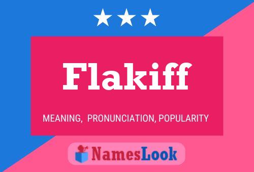 Flakiff Name Poster