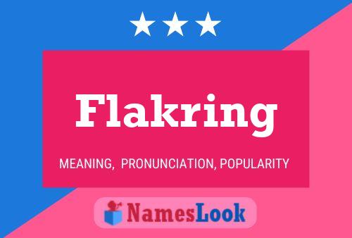 Flakring Name Poster