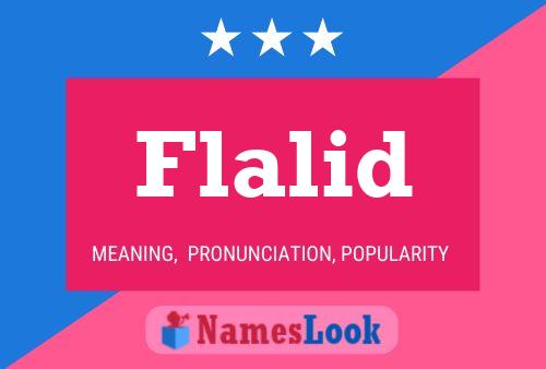 Flalid Name Poster