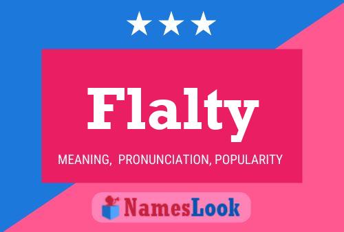 Flalty Name Poster