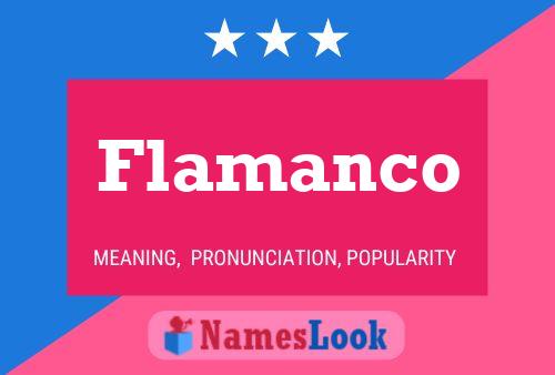 Flamanco Name Poster