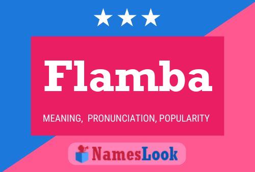 Flamba Name Poster