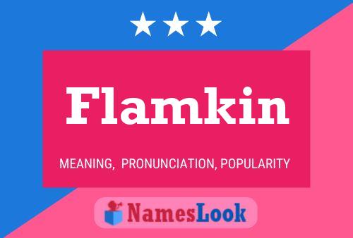 Flamkin Name Poster