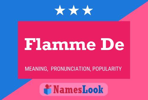 Flamme De Name Poster