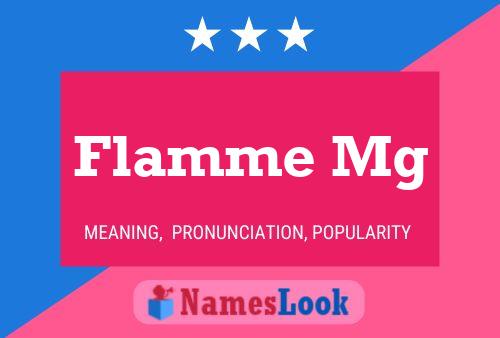 Flamme Mg Name Poster