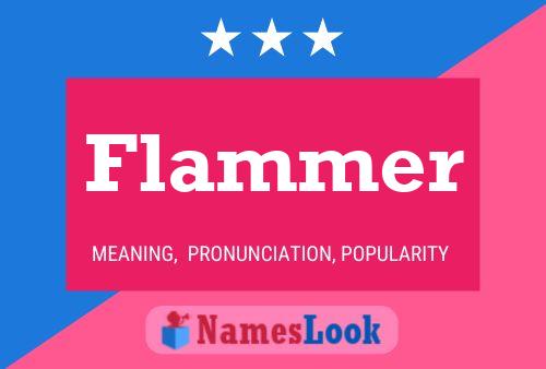 Flammer Name Poster