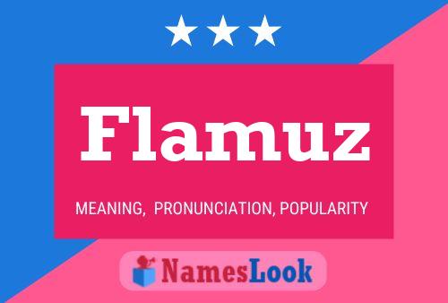 Flamuz Name Poster