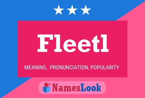 Fleetl Name Poster