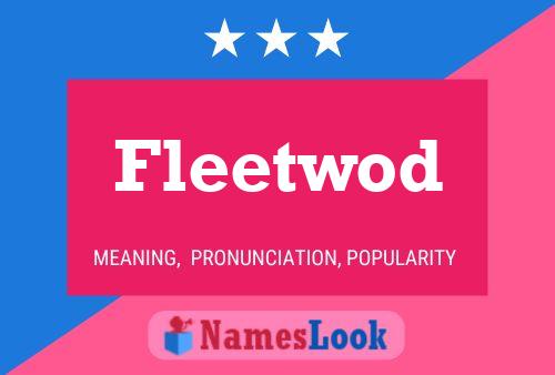 Fleetwod Name Poster