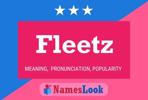 Fleetz Name Poster