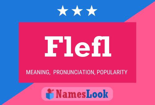 Flefl Name Poster